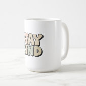 Stay Kind - レトロ70sグルービータイポグラフィー コーヒーマグカップ (正面右)