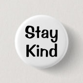 Stay Kind | Inspirational Pin 缶バッジ (正面)