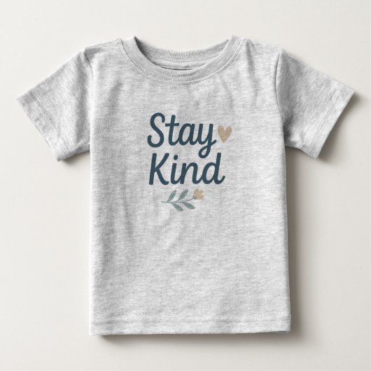 Stay Kind Minimalist Design ベビーTシャツ (正面)