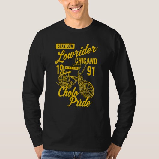 Stay Low Cholo Pride Chicano Lowrider Bicycle Retr Tシャツ (正面)