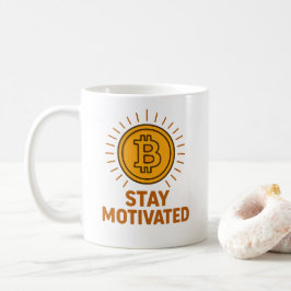 Stay Motivated Bitcoin Mug コーヒーマグカップ