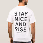 Stay Nice And Rise Minimal Quote Design Tシャツ (裏面)