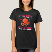 Stay Octimistic  Octopus Cephalopod Squid Men Wome Tシャツ (正面)