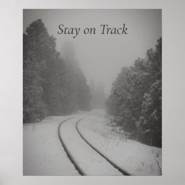 Stay on Track Winter Woods Railroad Photo ポスター