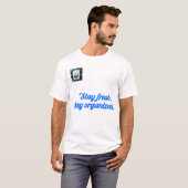 Stay organized T-shirt,  motivational quote tee Tシャツ (正面フル)