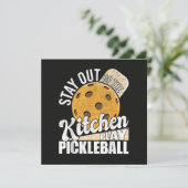 Stay Out of The Kitchen Play Pickleball 招待状 (スタンド正面)