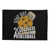 Stay Out of The Kitchen Play Pickleball 枕カバー (裏面)
