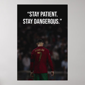 Stay Patient Stay Dangerous モチベーションポスター ポスター