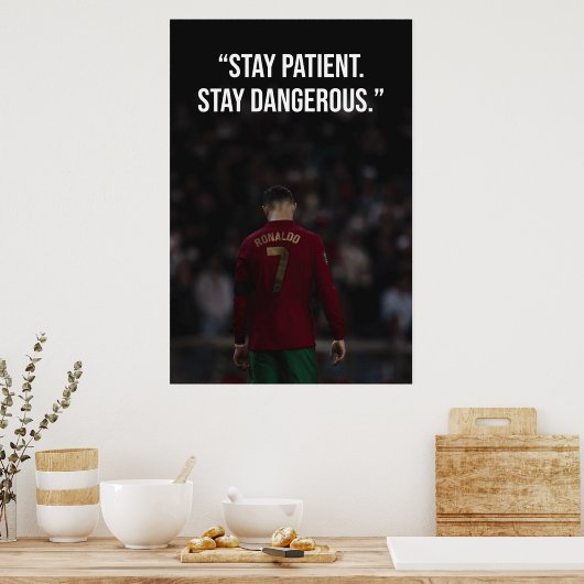 Stay Patient Stay Dangerous Motivation Poster ポスター (キッチン)