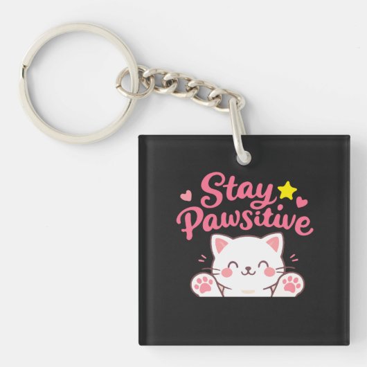 Stay Pawsitive – Cute Cat Motivational Quote Desig キーホルダー (正面)
