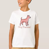 Stay pawsitive Dog Tシャツ (正面)