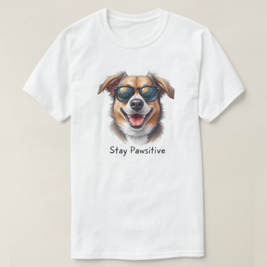 Stay Pawsitive Funny Dog Shirt Tシャツ (デザイン正面)