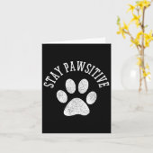 Stay Pawsitive Shirt - Dog Paw Cat Animal Cute Gif カード (黄色い花)