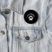 Stay Pawsitive Shirt - Dog Paw Cat Animal Cute Gif 缶バッジ (インサイチュ)