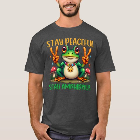 Stay Peace Stay Ambious, Groovy おもしろい Frog Tシャツ (正面)