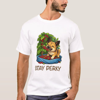 Stay Perky Cute Dog with Coffee Graphic T-Shirt Tシャツ