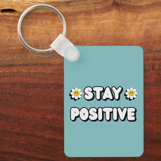 Stay Positive キーホルダー (正面)