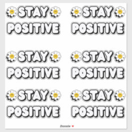 Stay Positive シール