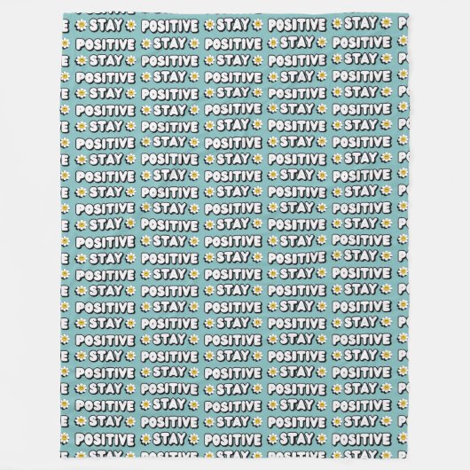 Stay Positive フリースブランケット (正面)