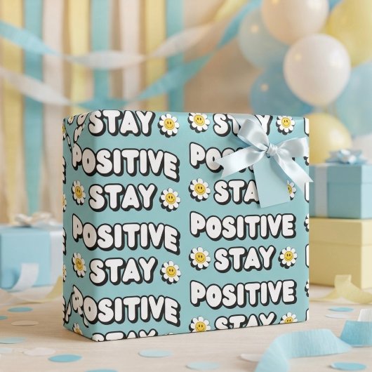 Stay Positive ラッピングペーパー