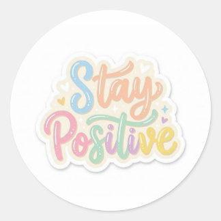 Stay Positive Cute Motivational Sticker ラウンドシール