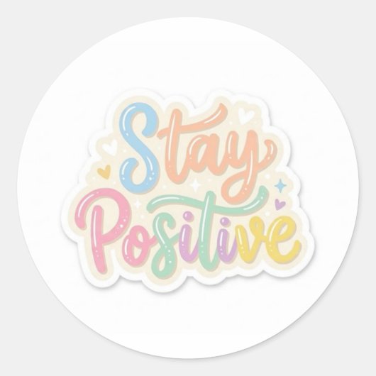 Stay Positive Cute Motivational Sticker ラウンドシール (正面)