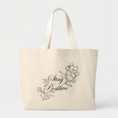 Stay Positive Floral ラージトートバッグ (正面)
