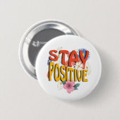 Stay Positive – Floral Motivational  缶バッジ (正面&裏面)