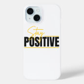 Stay Positive – Minimal Phone Case Case-Mate iPhoneケース (裏面)