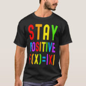 Stay Positive  Rainbow Math  Kids Math Math Kids Tシャツ (正面)