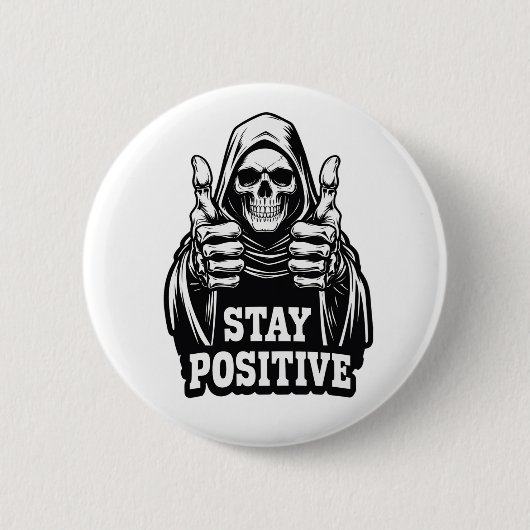 Stay Positve 缶バッジ (正面)