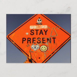 Stay Present, Orange Road Sign Graffiti ポストカード