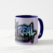 Stay Real Not Perfect | 励ましの言葉 マグカップ (正面右)