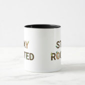 Stay Rooted マグカップ (中央)