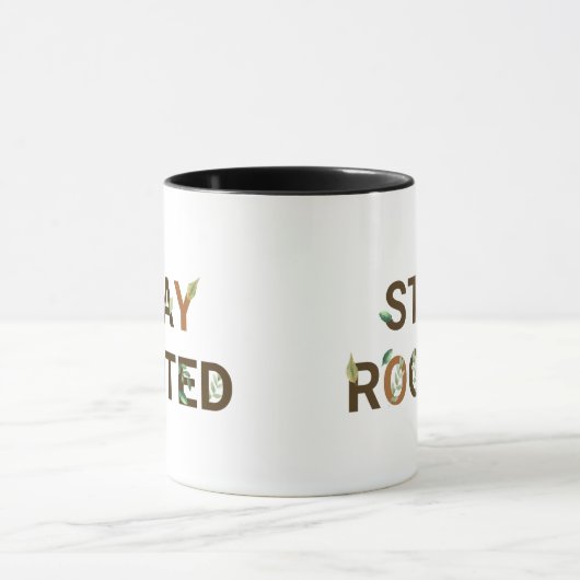 Stay Rooted マグカップ (中央)