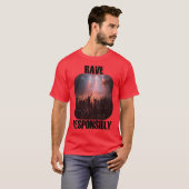 Stay safe and rave responsibly! tシャツ (正面フル)