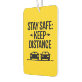 "Stay Safe: Keep Distance" Safety Reminder Car  カーエアーフレッシュナー (左)