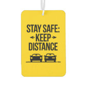 "Stay Safe: Keep Distance" Safety Reminder Car  カーエアーフレッシュナー (裏面)