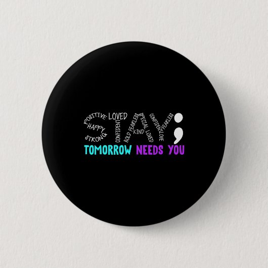 Stay Semicolon自殺防止認識度Mental 缶バッジ (正面)