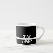 Stay Sharp Motivational Coffee Modern Office  エスプレッソカップ (右)