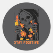 Stay Sitive Skeleton Halloween Motivational Funny  ラウンドシール (正面)