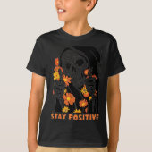Stay Sitive Skeleton Halloween Motivational Funny  Tシャツ (正面)