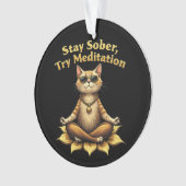 Stay Sober Try Meditation Path to Win オーナメント (正面)