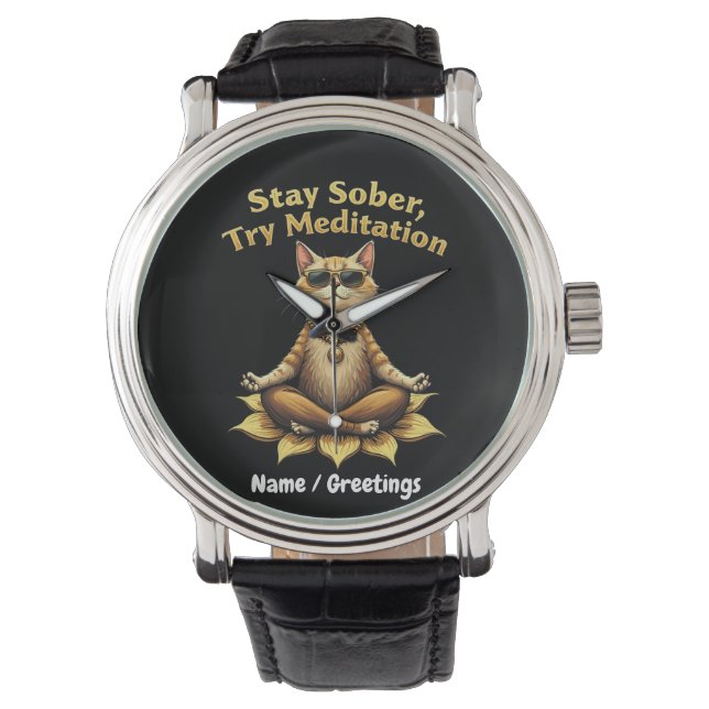 Stay Sober Try Meditation Path to Win 腕時計 (正面)