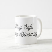 Stay Soft Stay Blooming Aesthetic Floral Mug コーヒーマグカップ (正面右)