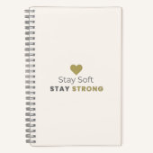 Stay Soft Stay Strong Minimal Motivational Noteboo ノートブック (正面)