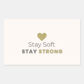 Stay Soft Stay Strong Minimal Motivational Sticker 長方形シール (正面)