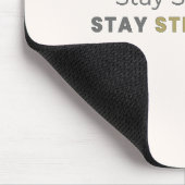 Stay Soft Stay Strong Motivational Mouse Pad マウスパッド (コーナー)