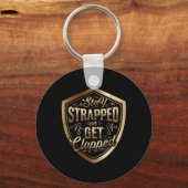 Stay StrappedまたはGet Sun Tzu引用文The Art キーホルダー (正面)