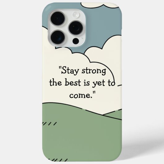 stay strongまだに最高のは来ない – iPhone 15 Case-Mate iPhoneケース (裏面)